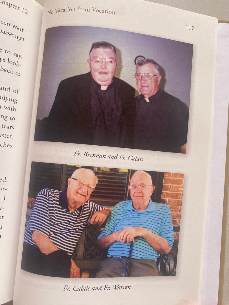 An Instrument of Love - the story of Father Floyd J Calais: Father Calais and Father Brennan and Father Warren